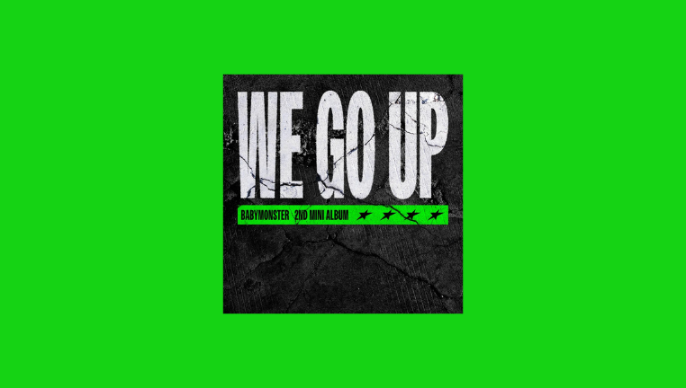 دانلود آهنگ WE GO UP بیبی مانستر (BABYMONSTER)